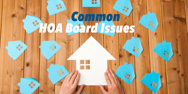 Common Issues HOA Board Members Face | HOA Management