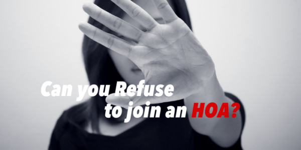 Can You Refuse To Join An Hoa