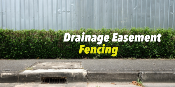 what-you-need-to-know-about-a-drainage-easement-fence