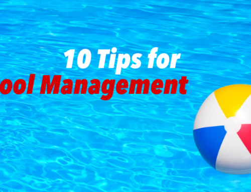 10 Tips for Pool Management and Maintenance