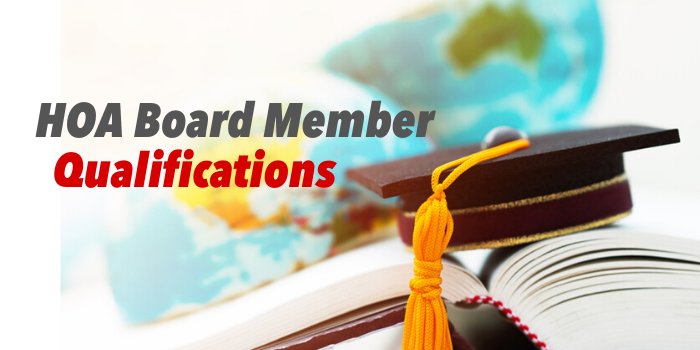 What Are The Hoa Board Of Directors Qualifications