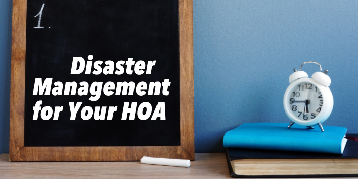 Disaster Management tips for HOA Communities